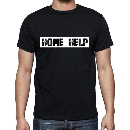 Home Help T Shirt Mens T-Shirt Occupation S Size Black Cotton - T-Shirt