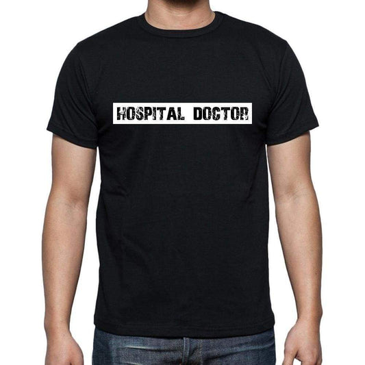 Hospital Doctor T Shirt Mens T-Shirt Occupation S Size Black Cotton - T-Shirt