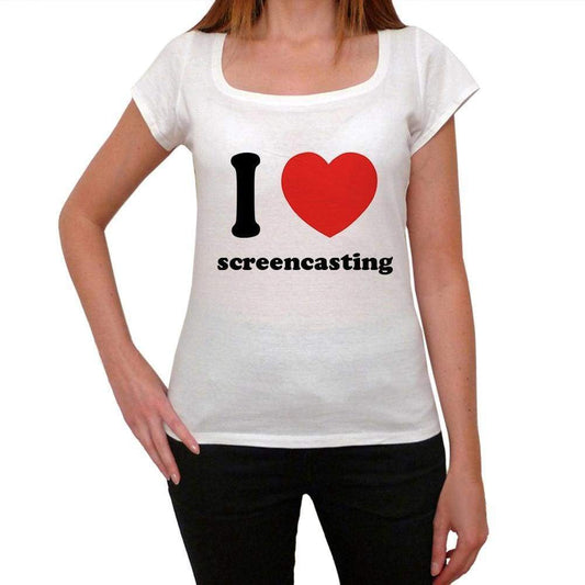 I Love Screencasting Womens Short Sleeve Round Neck T-Shirt 00037 - Casual