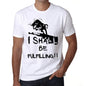 I Shall Be Fulfilling White Mens Short Sleeve Round Neck T-Shirt Gift T-Shirt 00369 - White / Xs - Casual