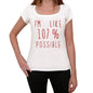 Im 100% Possible White Womens Short Sleeve Round Neck T-Shirt Gift T-Shirt 00328 - White / Xs - Casual