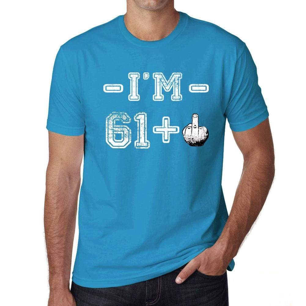 Im 61 Plus Mens T-Shirt Blue Birthday Gift 00446 - Blue / Xs - Casual