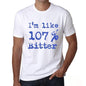 Im Like 100% Bitter White Mens Short Sleeve Round Neck T-Shirt Gift T-Shirt 00324 - White / S - Casual