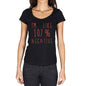 Im Like 100% Negative Black Womens Short Sleeve Round Neck T-Shirt Gift T-Shirt 00329 - Black / Xs - Casual