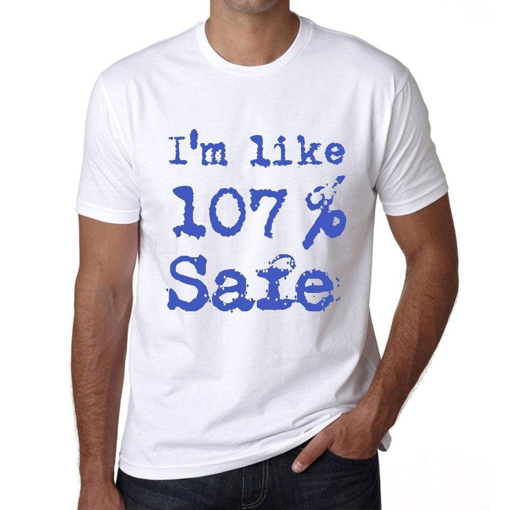 Im Like 100% Safe White Mens Short Sleeve Round Neck T-Shirt Gift T-Shirt 00324 - White / S - Casual