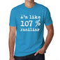 Im Like 107% Familiar Blue Mens Short Sleeve Round Neck T-Shirt Gift T-Shirt 00330 - Blue / S - Casual