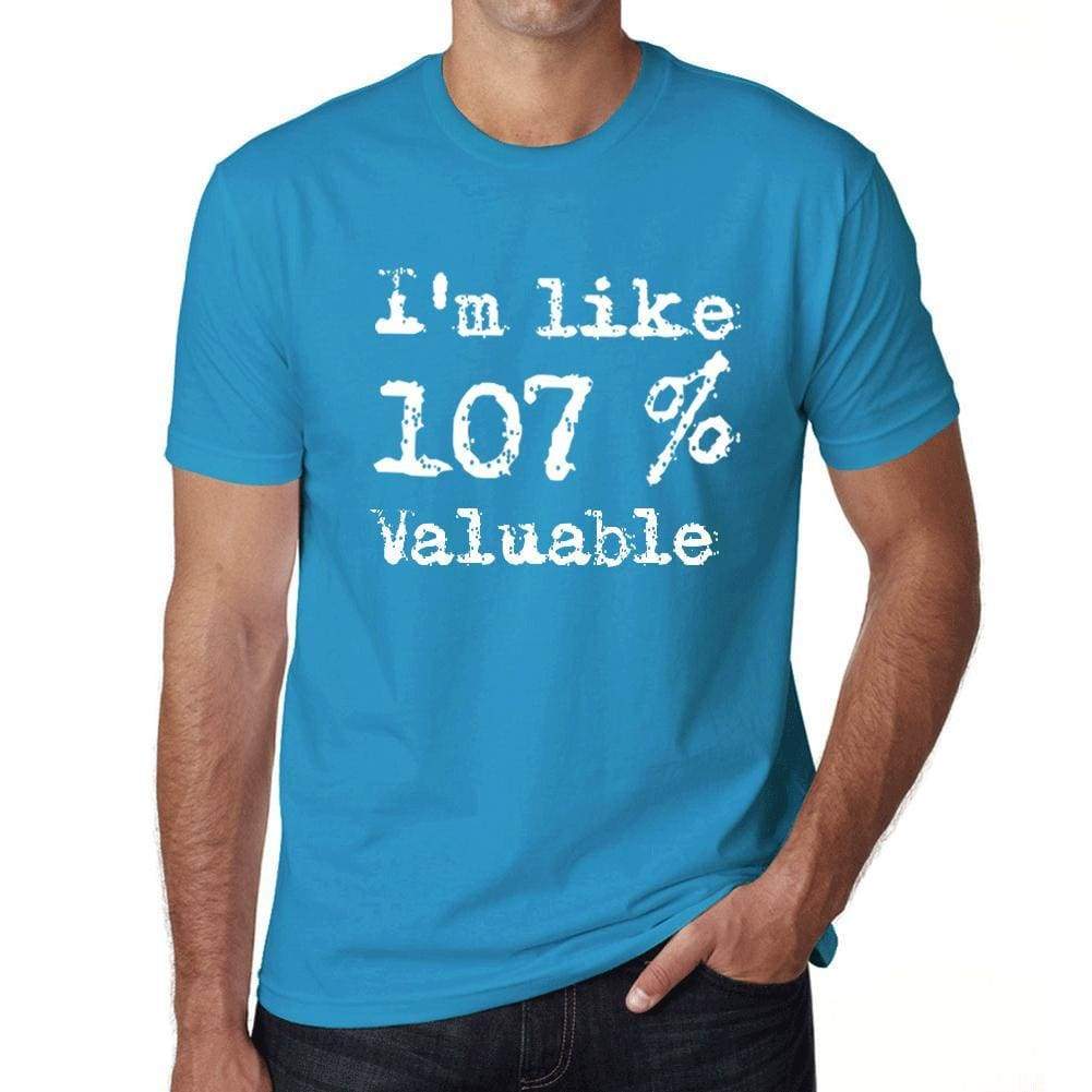 Im Like 107% Valuable Blue Mens Short Sleeve Round Neck T-Shirt Gift T-Shirt 00330 - Blue / S - Casual