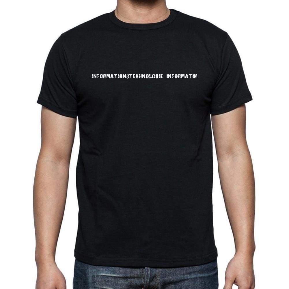 Informationstechnologie Informatik Mens Short Sleeve Round Neck T-Shirt 00022 - Casual