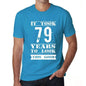 It Took 79 Years To Look This Good Mens T-Shirt Blue Birthday Gift 00480 - Blue / Xs - Casual