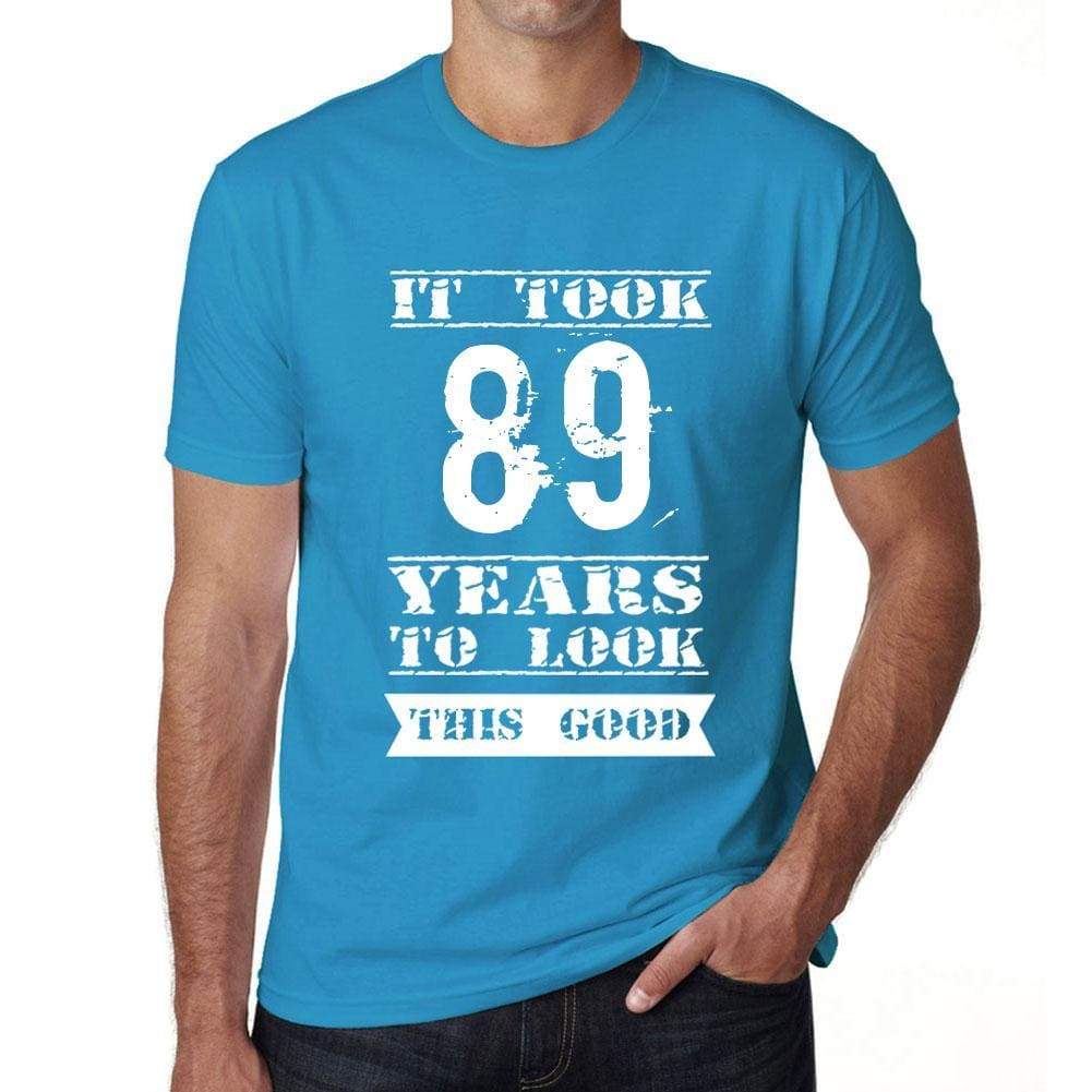 It Took 89 Years To Look This Good Mens T-Shirt Blue Birthday Gift 00480 - Blue / Xs - Casual