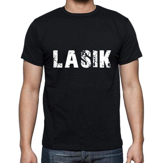 Lasik Mens Short Sleeve Round Neck T-Shirt 5 Letters Black Word 00006 - Casual