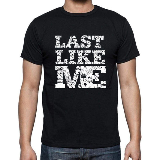 Last Like Me Black Mens Short Sleeve Round Neck T-Shirt 00055 - Black / S - Casual