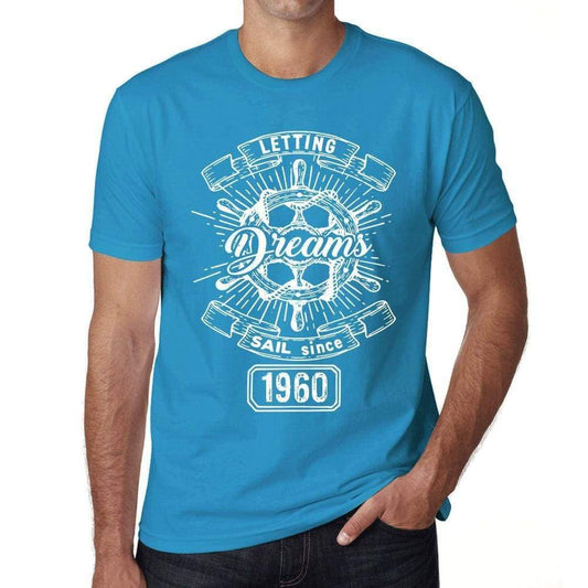 Letting Dreams Sail Since 1960 Mens T-Shirt Blue Birthday Gift 00404 - Blue / Xs - Casual