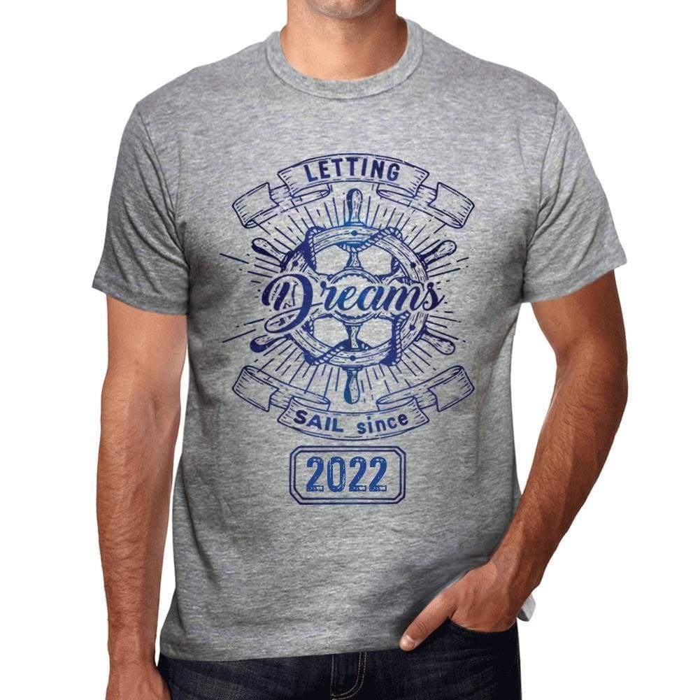Letting Dreams Sail Since 2022 Mens T-Shirt Grey Birthday Gift 00403 - Grey / S - Casual