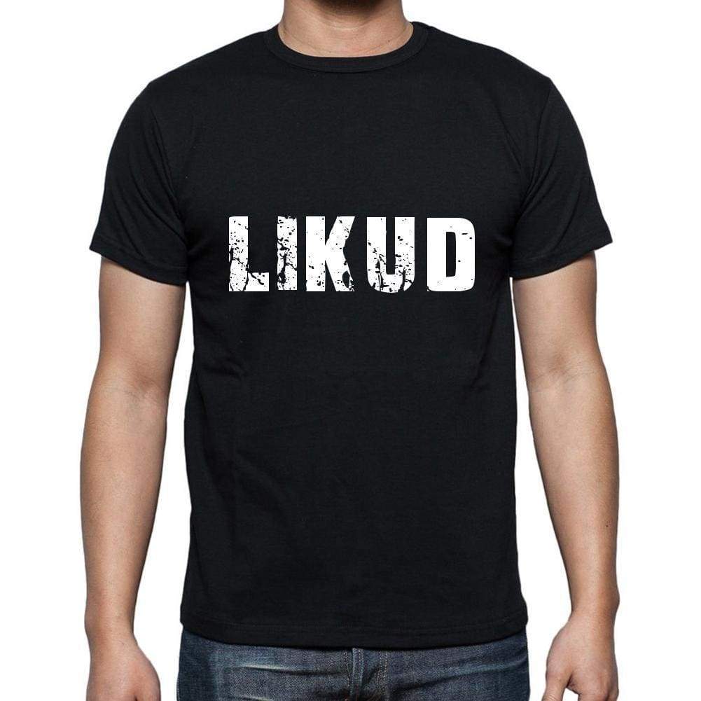 Likud Mens Short Sleeve Round Neck T-Shirt 5 Letters Black Word 00006 - Casual