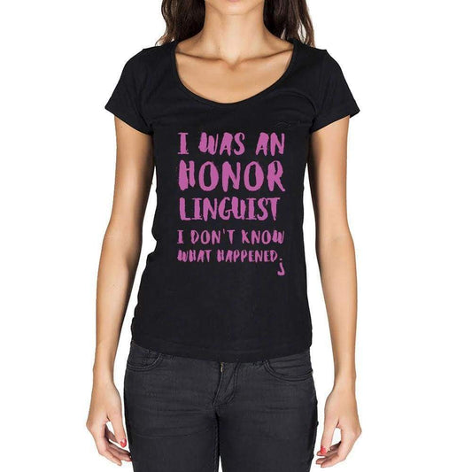 Linguist What Happened Black Womens Short Sleeve Round Neck T-Shirt Gift T-Shirt 00317 - Black / Xs - Casual