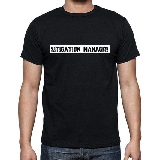 Litigation Manager T Shirt Mens T-Shirt Occupation S Size Black Cotton - T-Shirt