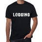 Lodging Mens T Shirt Black Birthday Gift 00555 - Black / Xs - Casual