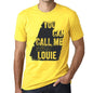 Louie You Can Call Me Louie Mens T Shirt Yellow Birthday Gift 00537 - Yellow / Xs - Casual