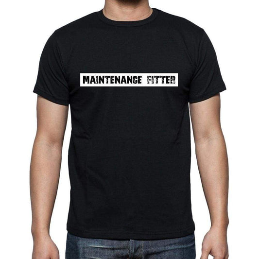 Maintenance Fitter T Shirt Mens T-Shirt Occupation S Size Black Cotton - T-Shirt
