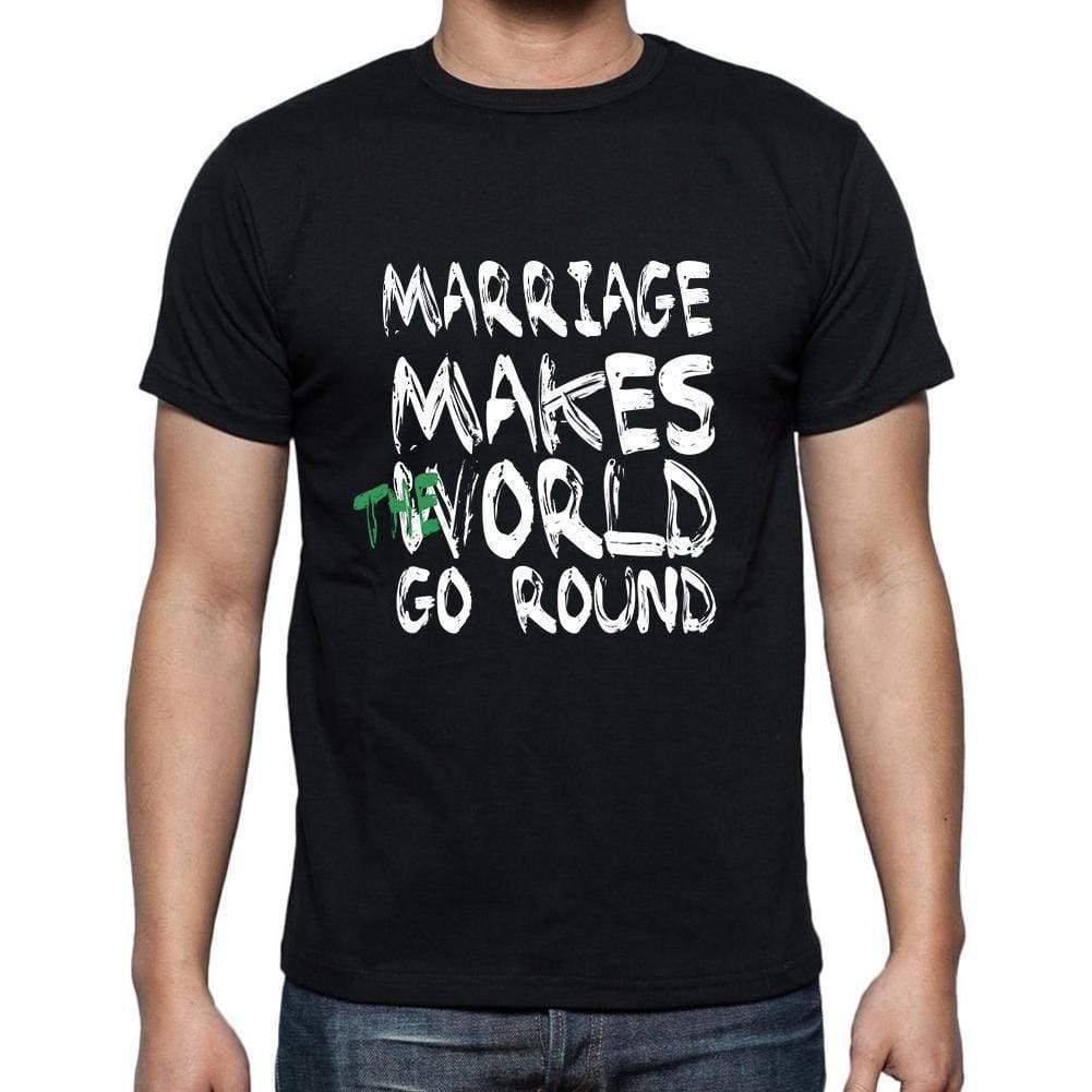 Marriage World Goes Round Mens Short Sleeve Round Neck T-Shirt 00082 - Black / S - Casual
