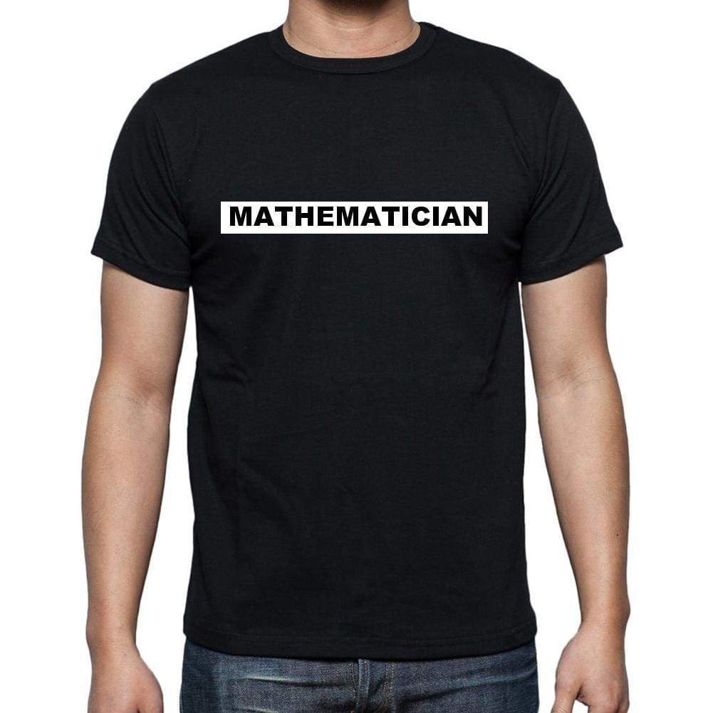 Mathematician T Shirt Mens T-Shirt Occupation S Size Black Cotton - T-Shirt