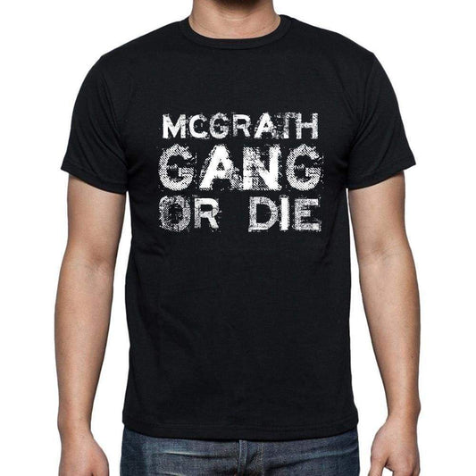 Mcgrath Family Gang Tshirt Mens Tshirt Black Tshirt Gift T-Shirt 00033 - Black / S - Casual