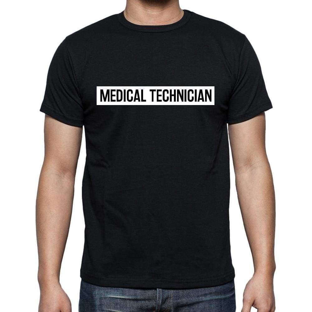 Medical Technician T Shirt Mens T-Shirt Occupation S Size Black Cotton - T-Shirt