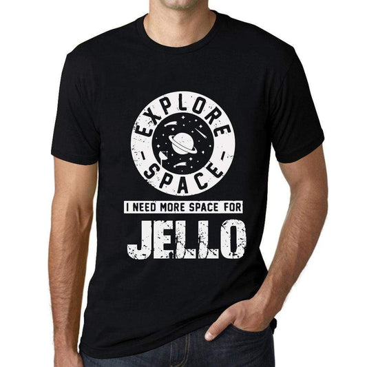 Mens Vintage Tee Shirt Graphic T Shirt I Need More Space For Jello Deep Black White Text - Deep Black / Xs / Cotton - T-Shirt
