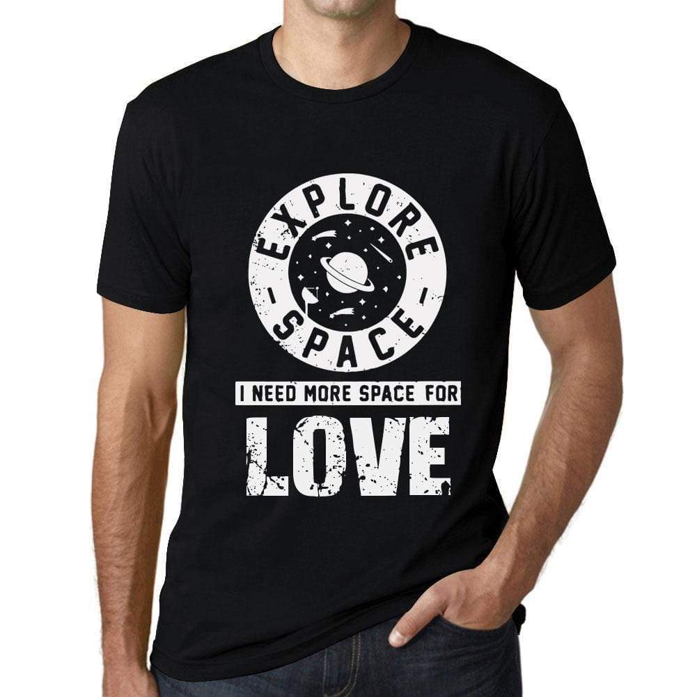 Mens Vintage Tee Shirt Graphic T Shirt I Need More Space For Love Deep Black White Text - Deep Black / Xs / Cotton - T-Shirt