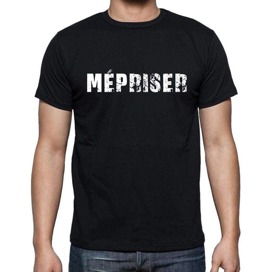 Mépriser French Dictionary Mens Short Sleeve Round Neck T-Shirt 00009 - Casual