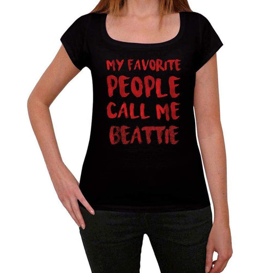 My Favorite People Call Me Beattie Black Womens Short Sleeve Round Neck T-Shirt Gift T-Shirt 00371 - Black / Xs - Casual