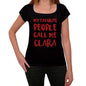 My Favorite People Call Me Clara Black Womens Short Sleeve Round Neck T-Shirt Gift T-Shirt 00371 - Black / Xs - Casual