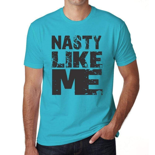 Nasty Like Me Blue Grey Letters Mens Short Sleeve Round Neck T-Shirt 00285 - Blue / S - Casual