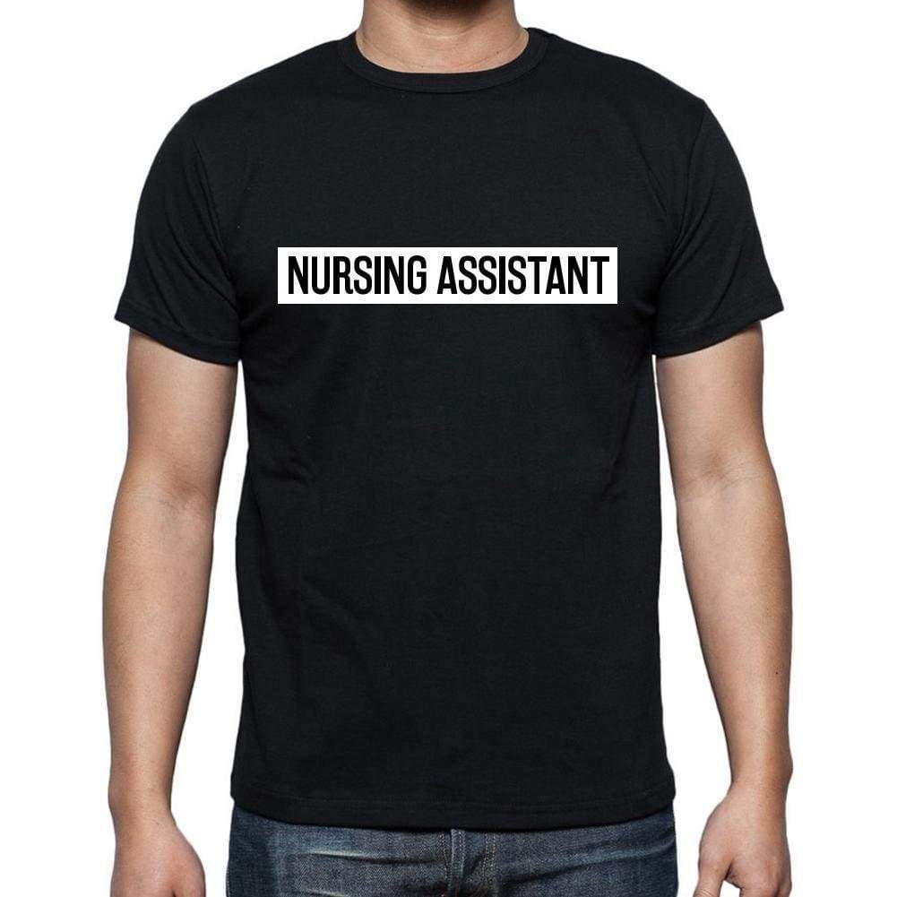 Nursing Assistant T Shirt Mens T-Shirt Occupation S Size Black Cotton - T-Shirt