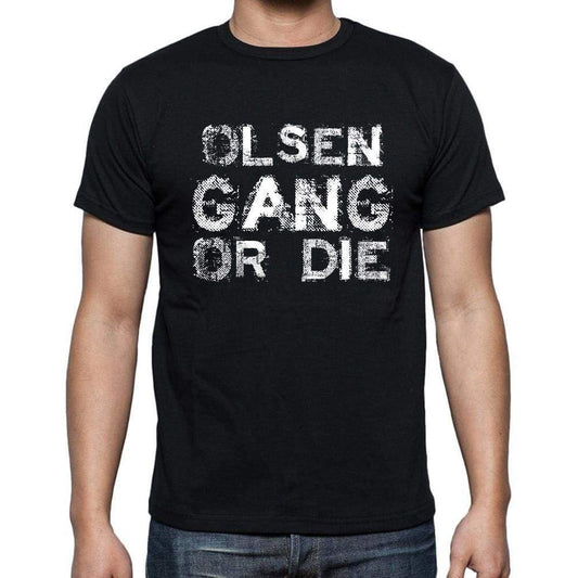 Olsen Family Gang Tshirt Mens Tshirt Black Tshirt Gift T-Shirt 00033 - Black / S - Casual