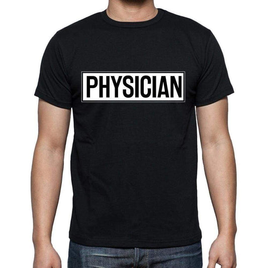 Physician T Shirt Mens T-Shirt Occupation S Size Black Cotton - T-Shirt