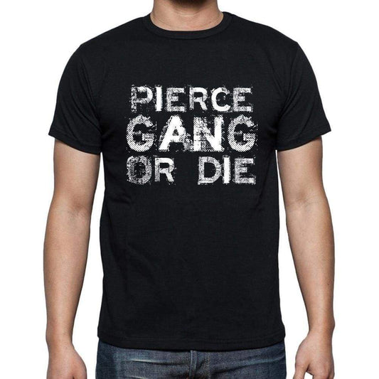 Pierce Family Gang Tshirt Mens Tshirt Black Tshirt Gift T-Shirt 00033 - Black / S - Casual