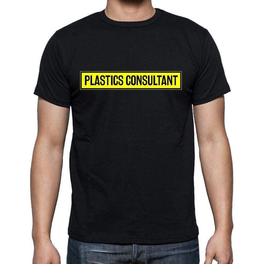 Plastics Consultant T Shirt Mens T-Shirt Occupation S Size Black Cotton - T-Shirt