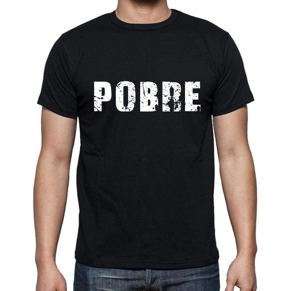 Pobre Mens Short Sleeve Round Neck T-Shirt - Casual