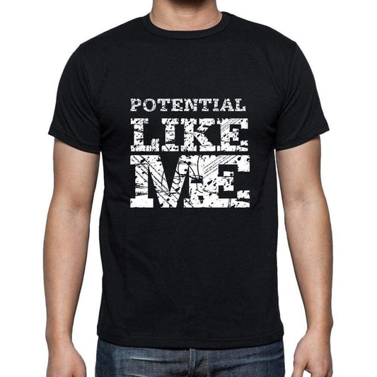 Potential Like Me Black Mens Short Sleeve Round Neck T-Shirt 00055 - Black / S - Casual