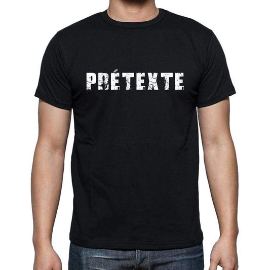 Prétexte French Dictionary Mens Short Sleeve Round Neck T-Shirt 00009 - Casual