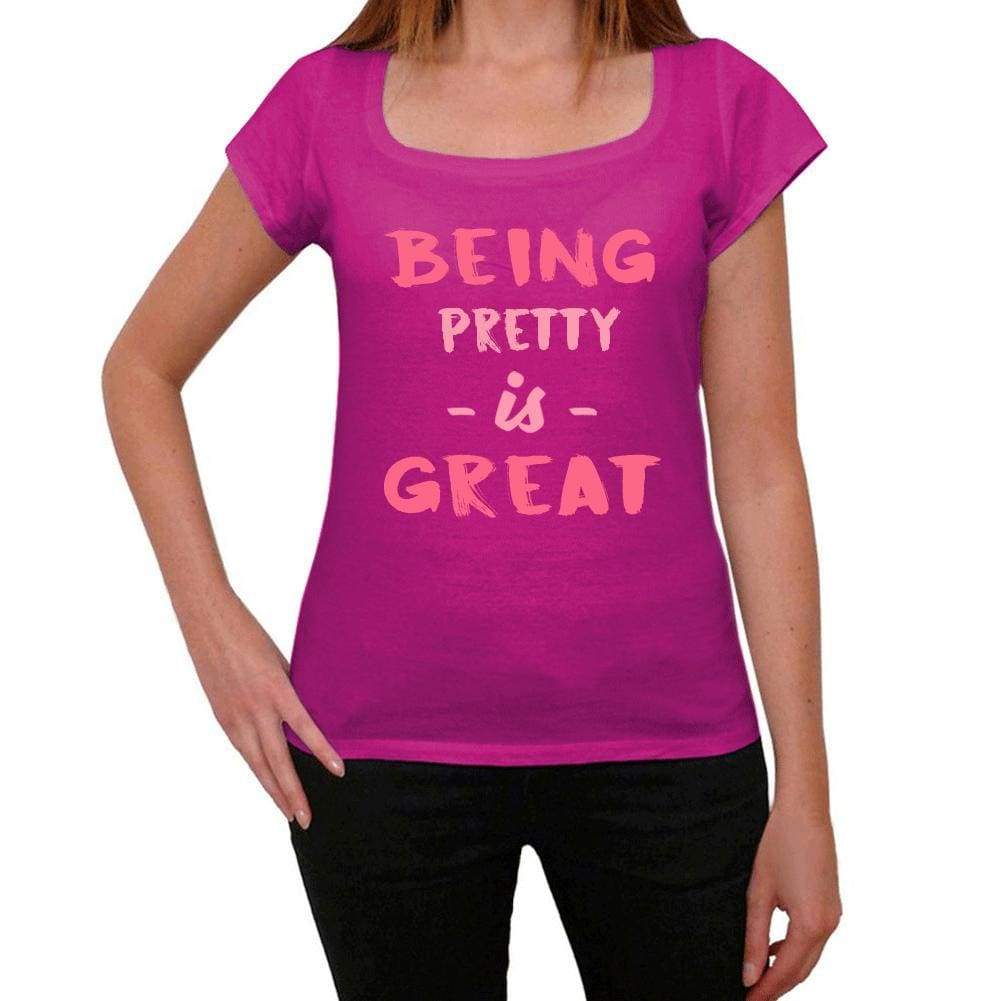 Pretty, Being Great, Pink, <span>Women's</span> <span><span>Short Sleeve</span></span> <span>Round Neck</span> T-shirt, gift t-shirt 00335 - ULTRABASIC