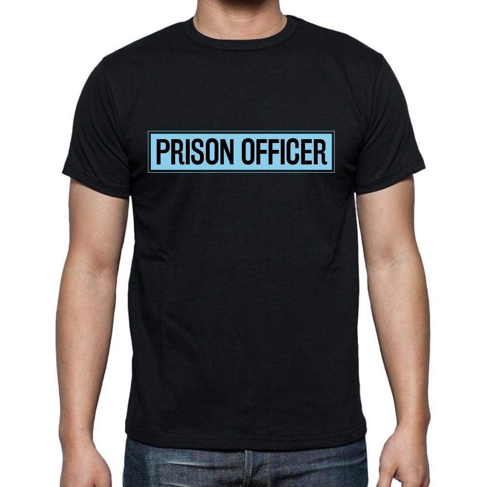 Prison Officer T Shirt Mens T-Shirt Occupation S Size Black Cotton - T-Shirt