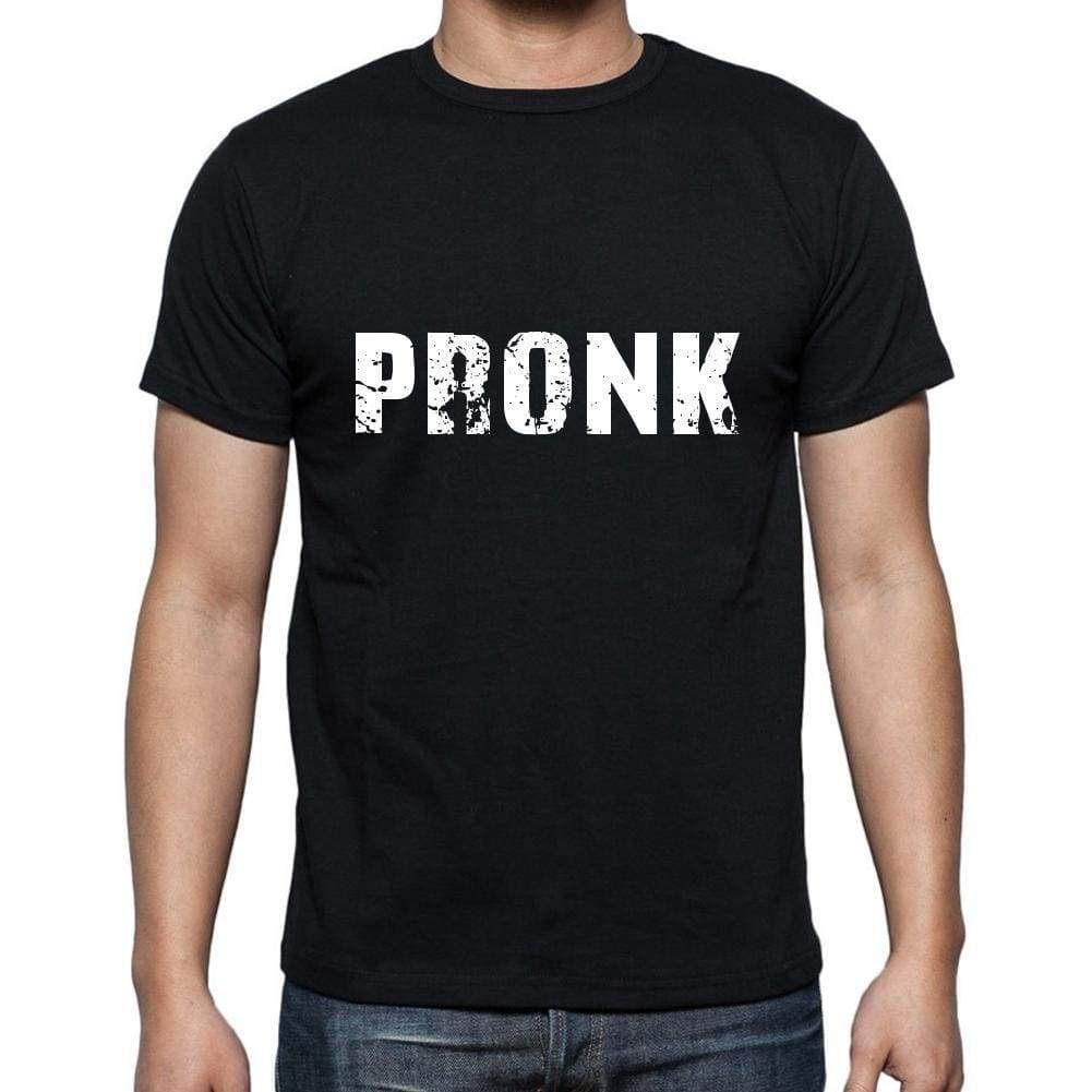 Pronk Mens Short Sleeve Round Neck T-Shirt 5 Letters Black Word 00006 - Casual