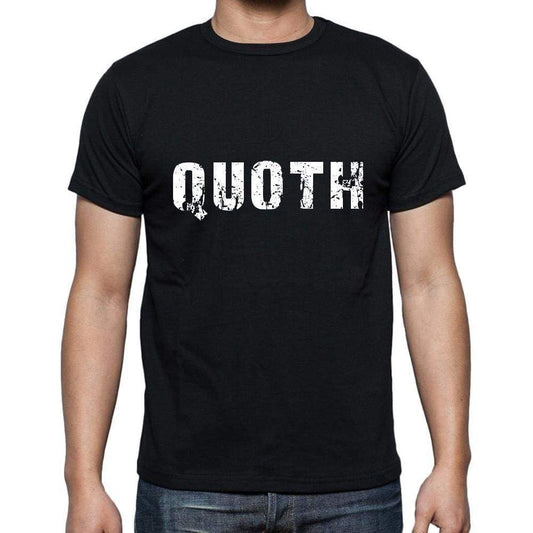 Quoth Mens Short Sleeve Round Neck T-Shirt 5 Letters Black Word 00006 - Casual