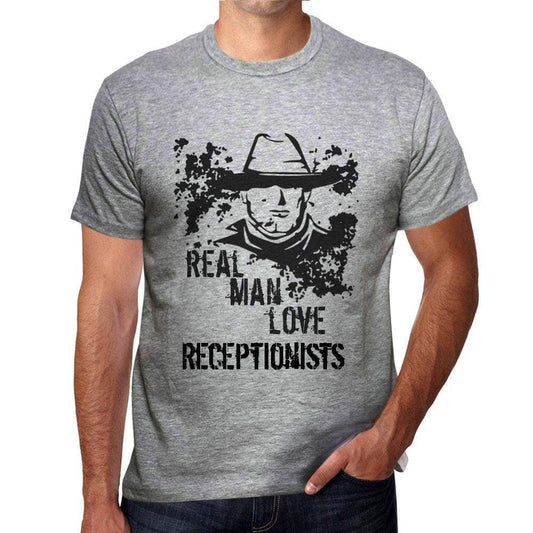 Receptionists Real Men Love Receptionists Mens T Shirt Grey Birthday Gift 00540 - Grey / S - Casual