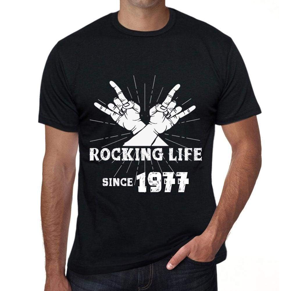 Rocking Life Since 1977 Mens T-Shirt Black Birthday Gift 00419 - Black / Xs - Casual