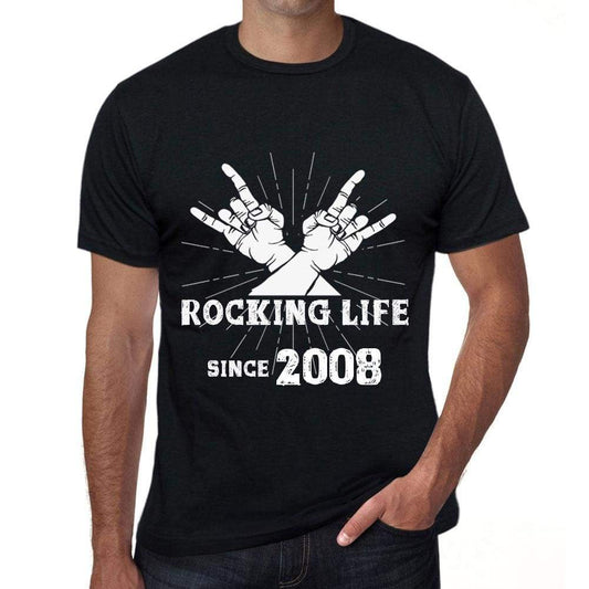 Rocking Life Since 2008 Mens T-Shirt Black Birthday Gift 00419 - Black / Xs - Casual