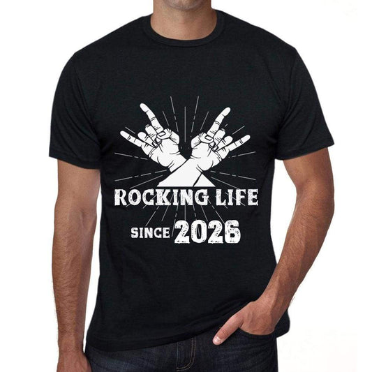 Rocking Life Since 2026 Mens T-Shirt Black Birthday Gift 00419 - Black / Xs - Casual